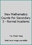 Paperback New Mathematics Counts For Secondary 3 - Normal Academic Book