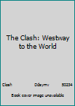 DVD The Clash: Westway to the World Book