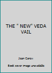 Paperback THE " NEW" VEDA VAIL Book