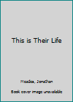 Paperback This is Their Life Book