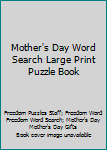 Paperback Mother's Day Word Search Large Print Puzzle Book