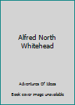 Alfred North Whitehead