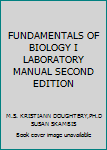 Spiral-bound FUNDAMENTALS OF BIOLOGY I LABORATORY MANUAL SECOND EDITION Book