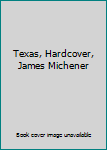 Hardcover Texas, Hardcover, James Michener Book