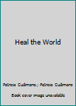 Paperback Heal the World Book
