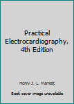 Unknown Binding Practical Electrocardiography, 4th Edition Book