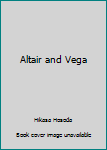 Hardcover Altair and Vega Book