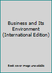 Business and Its Environment (International Edition)