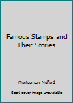 Hardcover Famous Stamps and Their Stories Book