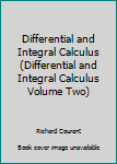 Hardcover Differential and Integral Calculus (Differential and Integral Calculus Volume Two) Book