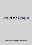 Hardcover Chip of the Flying-U Book