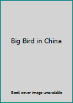 DVD Big Bird in China Book