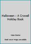 Hardcover Halloween : A Crowell Holiday Book