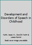 Hardcover Development and Disorders of Speech in Childhood Book