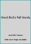 Word Bird's Fall Words