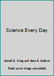 Science Every Day