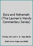 Hardcover Ezra and Nehemiah (The Layman's Handy Commentary Series) Book