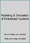 Paperback Modeling & Simulation of Embedded Systems Book