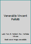 Hardcover Venerable Vincent Pallotti Book