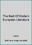 Hardcover The Best Of Modern European Literature Book