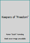 Paperback Keepers of "Freedom" Book