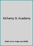 Unknown Binding Alchemy & Academy Book