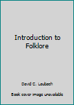 Paperback Introduction to Folklore Book
