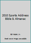 Perfect Paperback 2010 Sports Address Bible & Almanac Book