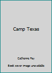 Paperback Camp Texas Book