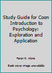Paperback Study Guide for Coon Introduction to Psychology: Exploration and Application Book