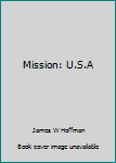 Paperback Mission: U.S.A Book