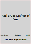 DVD Real Bruce Lee/Fist of Fear Book