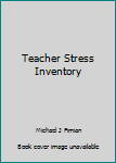 Hardcover Teacher Stress Inventory Book