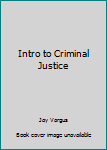 Paperback Intro to Criminal Justice Book