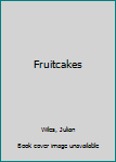 Hardcover Fruitcakes Book