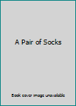 Paperback A Pair of Socks Book