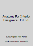 Hardcover Anatomy For Interior Designers. 3rd Ed. Book