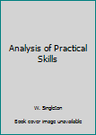 Hardcover Analysis of Practical Skills Book