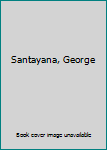 Hardcover Santayana, George Book