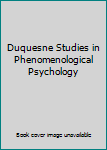 Paperback Duquesne Studies in Phenomenological Psychology Book