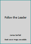 Hardcover Follow the Leader Book