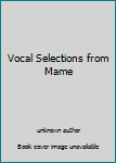Vocal Selections from Mame