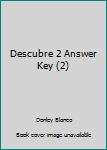 Paperback Descubre 2 Answer Key (2) Book