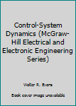 Hardcover Control-System Dynamics (McGraw-Hill Electrical and Electronic Engineering Series) Book