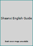 Paperback Shaanxi English Guide Book