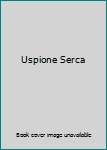 Uspione Serca