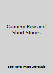 Cannery Row and Short Stories