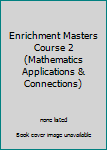 Enrichment Masters Course 2