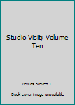 Paperback Studio Visit; Volume Ten Book