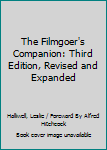 Paperback The Filmgoer's Companion: Third Edition, Revised and Expanded Book